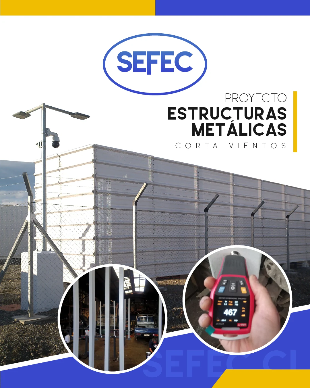 Proyecto de estructuras metálicas con corta vientos y montaje de elementos de control climático.