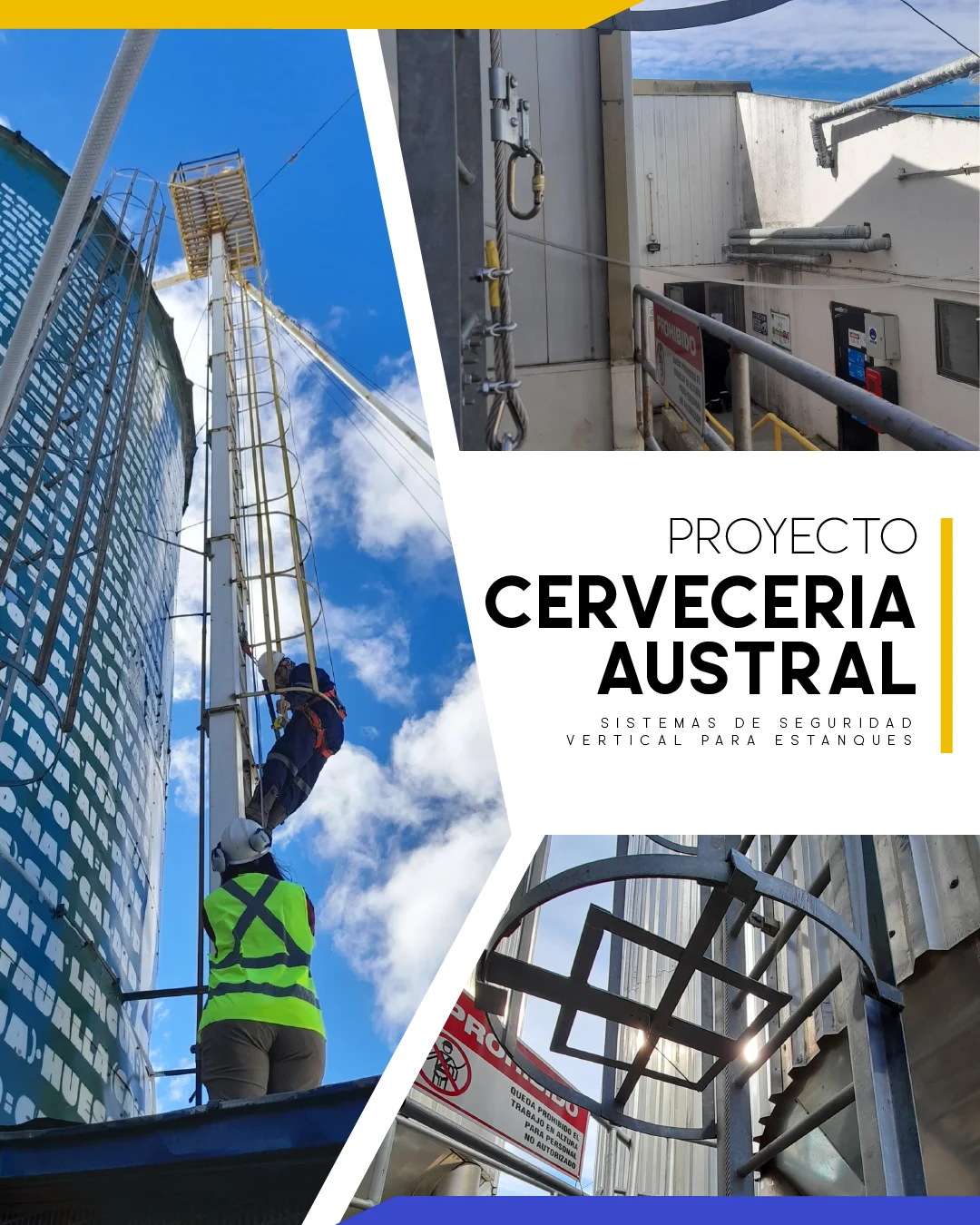 Proyecto Cervecería Austral con sistemas de seguridad vertical instalados sobre estanques industriales.